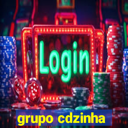 grupo cdzinha